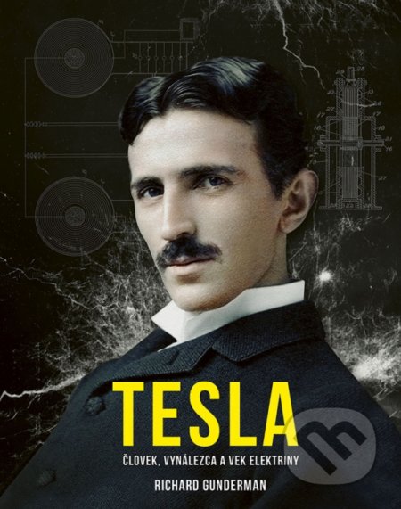 Tesla - Richard Gunderman
