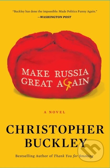 Make Russia Great Again - Christopher Buckley