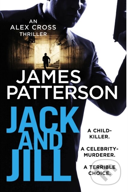 Jack and Jill - James Patterson