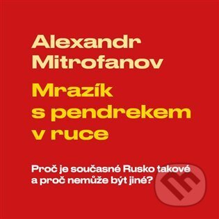 Mrazík s pendrekem v ruce