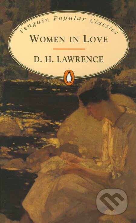 Women in Love - D.H. Lawrence