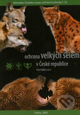 Ochrana velkých šelem v České republice - Petr Stýblo