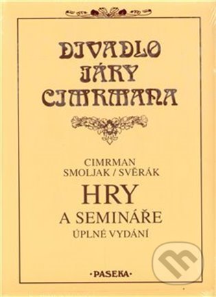 Hry a semináře - Ladislav Smoljak, Zdeněk Svěrák