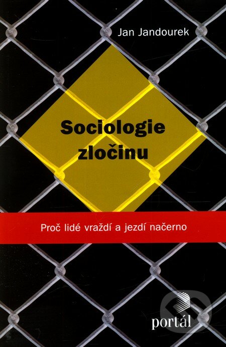 Sociologie zločinu - Jan Jandourek