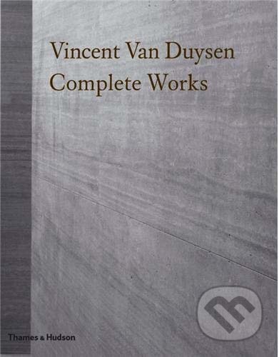 Vincent Van Duysen: Complete Works