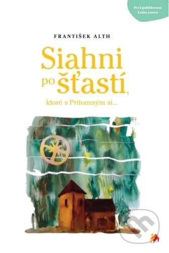Siahni po šťastí