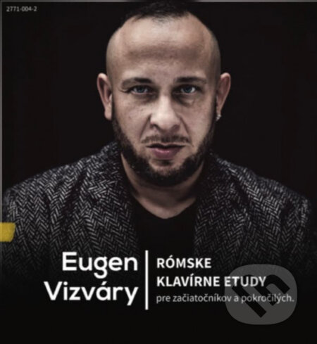Eugen Vizváry: Rómske klavírne etudy - Eugen Vizváry