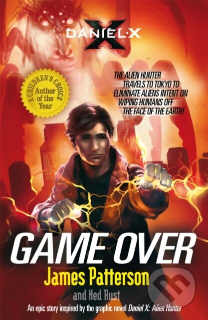 Daniel X: Game Over - James Patterson