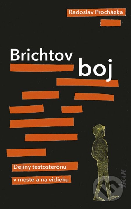Brichtov boj - Radoslav Procházka