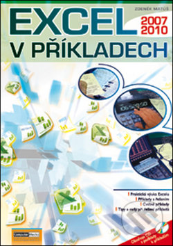 Excel v příkladech 2010 + CD - Zdeněk Matúš