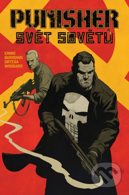 Punisher MAX 1-6: Svět sovětů - Garth Ennis, Jacen Burrows (Ilustrátor)