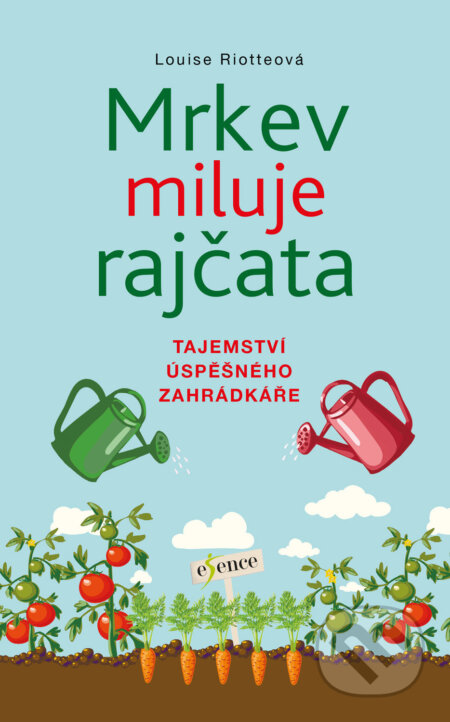 Mrkev miluje rajčata