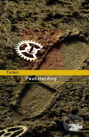 Tuláci - Paul Harding