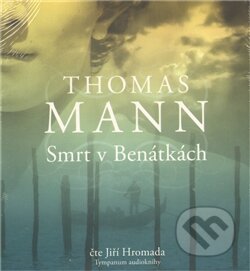 Smrt v Benátkách (CD) - Thomas Mann