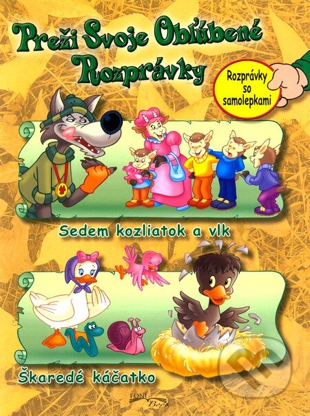 Sedem kozliatok a vlk / Škaredé káčatko