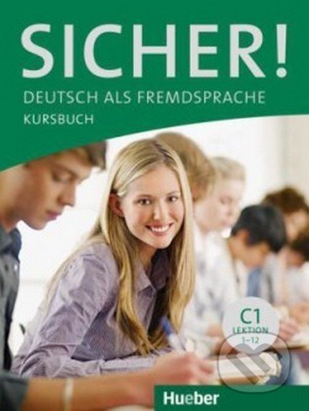 Sicher! C1 Kursbuch - Anne Jacobs