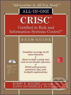 CRISC Certified in Risk and Information Systems Control - Bobby Rogers, Dawn Dunkerley