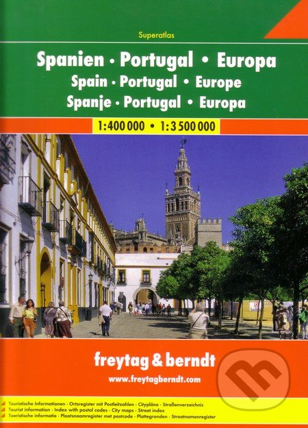 Spanien, Portugal, Europa 1:400 000 1:3 500 000 - freytag&berndt