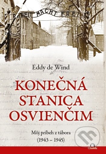 Konečná stanica Osvienčim - Eddy de Wind