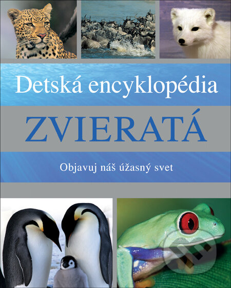 Detská encyklopédia - Zvieratá - 