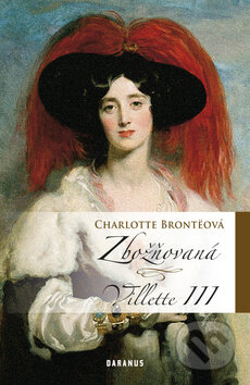 Villette III - Zbožňovaná - Charlotte Brontë