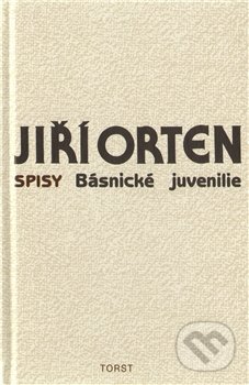 Básnické juvenilie - Jiří Orten