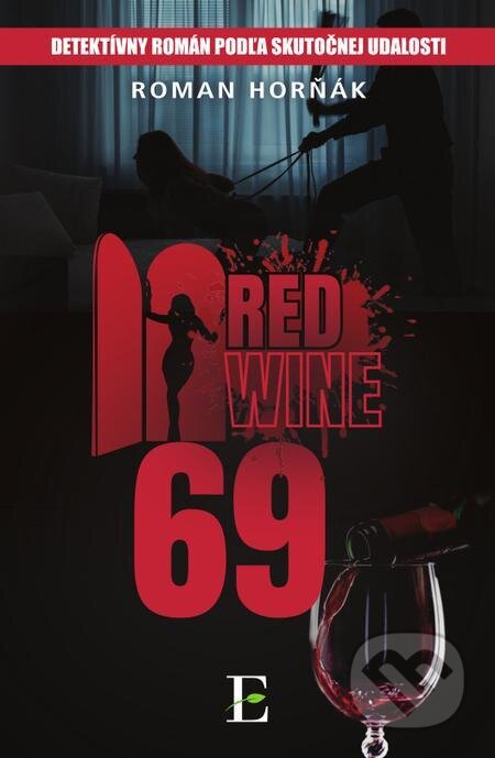 Red wine 69 - Roman Horňák