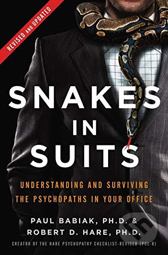 Snakes in Suits - Paul Babiak, Robert D. Hare