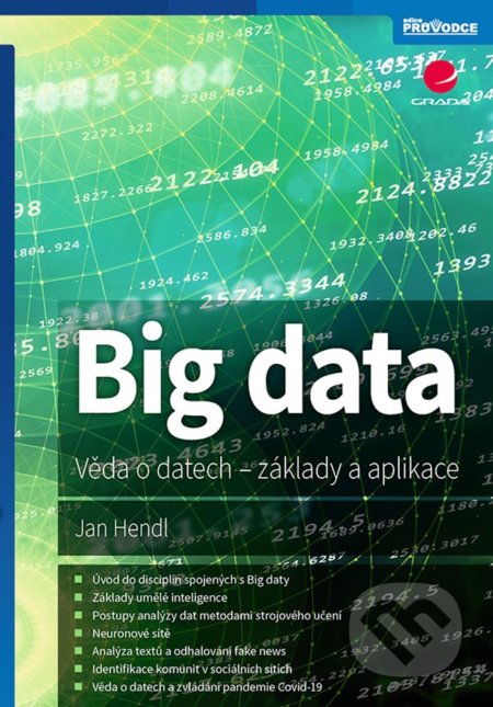 Big data - Jan Hendl