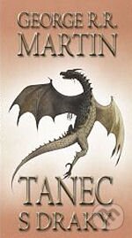 Tanec s draky 1 (kniha páta) - George R.R. Martin