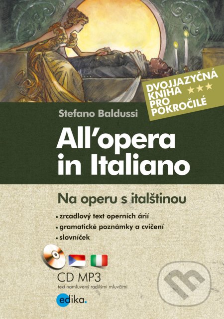 All’opera in Italiano / Na operu s italštinou - Stefano Baldussi