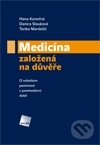 Medicína založená na důvěře - Hana Konečná, Danica Slouková, Tonko Mardešić