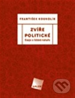 Zvíře politické - František Koukolík