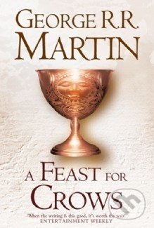 A Song of Ice and Fire 4: A Feast For Crows - George R.R. Martin