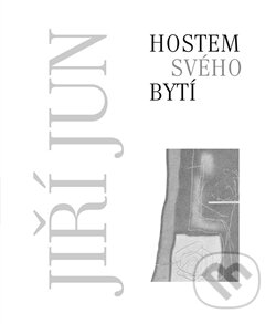 Hostem svého bytí