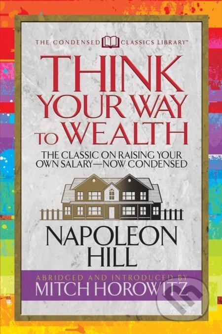 Think Your Way to Wealth