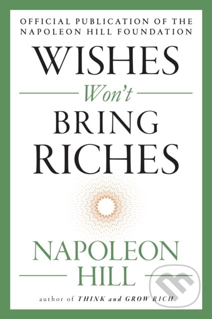 Wishes Won't Bring Riches