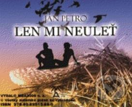 Len mi neuleť (e-book v .doc a .html verzii)