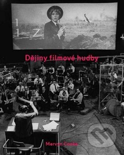 Dějiny filmové hudby - Mervyn Cooke