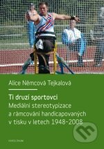 Ti druzí sportovci