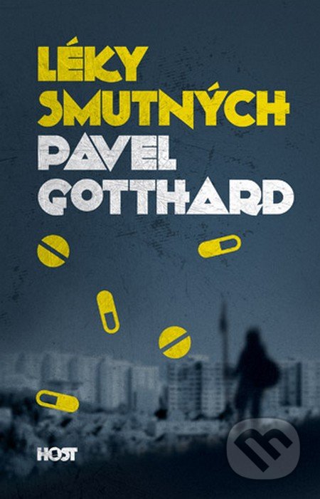 Léky smutných - Pavel Gotthard