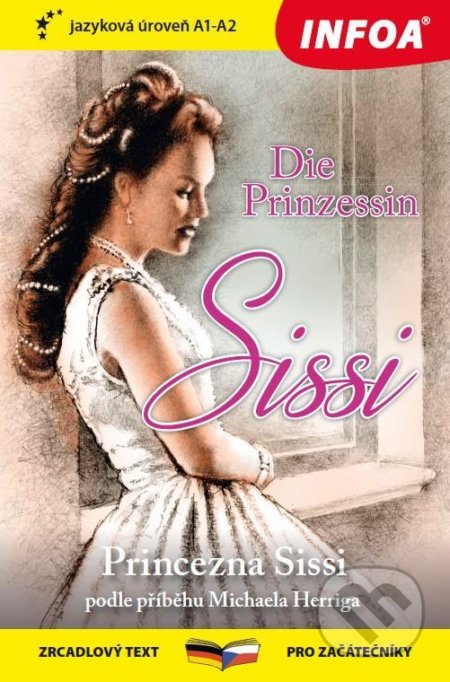 Princezna Sissi / Die Prinzessin Sissi