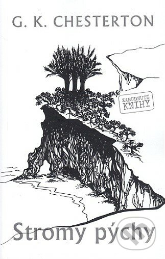 Stromy pýchy - Gilbert Keith Chesterton