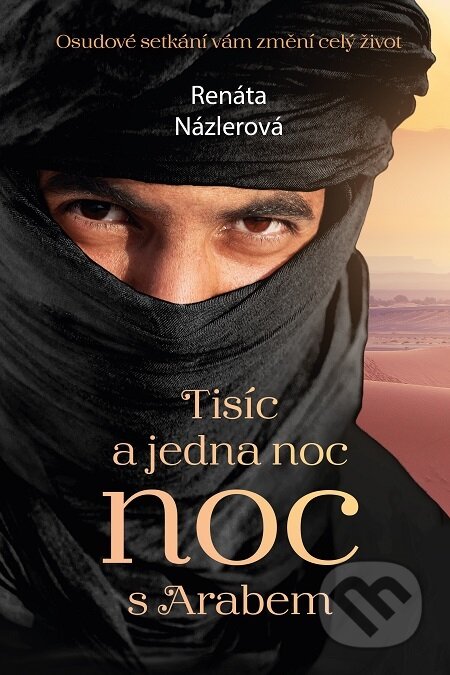 Tisíc a jedna noc s Arabem
