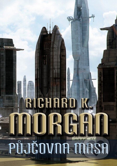 Půjčovna masa - Richard K. Morgan