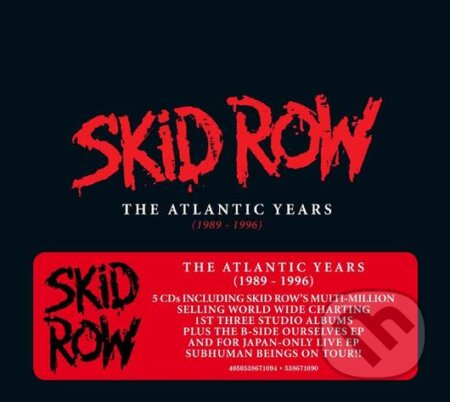 Skid Row: The Atlantic Years (1989 - 1996) - Skid Row