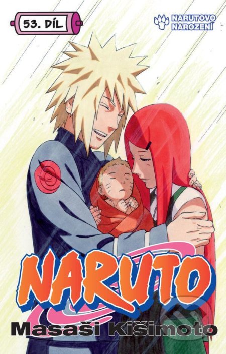Naruto 53: Narutovo narození - Masaši Kišimoto