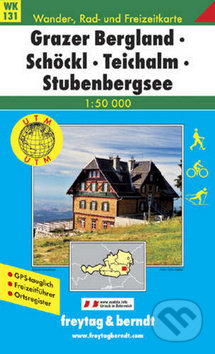 Grazer Bergland - Schöckl - Teichalm - Stubenbergsee 1:50 000