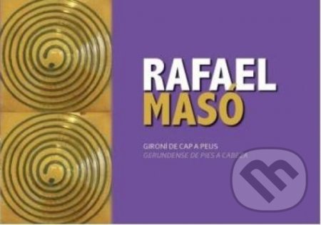 Rafael Masó i Valentí, gerundense de pies a cabeza