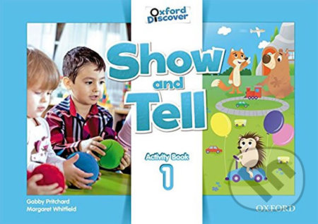 Oxford Discover - Show and Tell 1: Activity Book